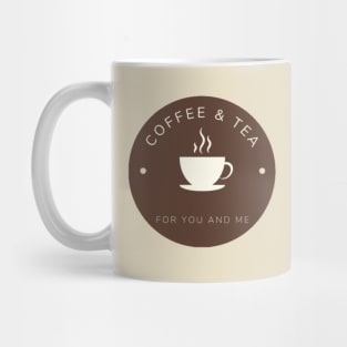 COFFEE AND TEA Mug